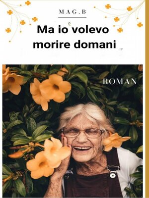 cover image of Ma io volevo morire domani